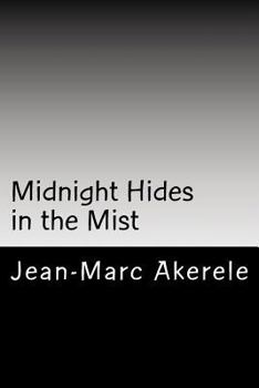 Paperback Midnight Hides in the Mist: and Other Poems Book