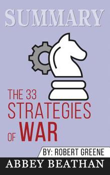 Paperback Summary of The 33 Strategies of War by Robert Greene Book
