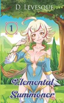 Elemental Summoner 1 - Book #1 of the Elemental Summoner