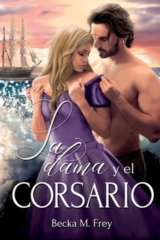 Paperback La dama y el corsario [Spanish] Book