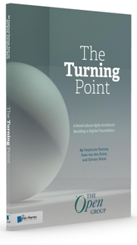 Paperback Turning Point: a Novel about Agile Architects Building a Digital Foundation Book