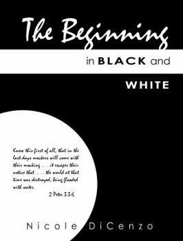 Paperback The Beginning in Black and White Book