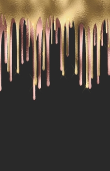 Paperback Dot Grid Journal Notebook: Foil Drip Faux Metallic Dripping Glam - Bullet Planner Book - Dotted Grid - 5.5 X 8.5" 120 Pg - DIY Weekly Spread - Or Book