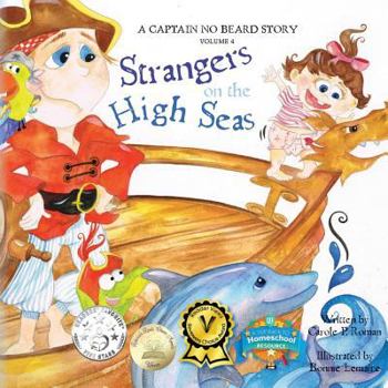 Strangers on the High Seas: A Captain No Beard Story - Book #4 of the Captain No Beard