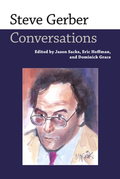 Paperback Steve Gerber: Conversations Book