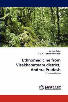 Ethnomedicine from Visakhapatnam district, Andhra Pradesh: Ethnomedicine