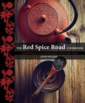 Paperback The Red Spice Road: An Exerience in Cooking South-East Asian Food Book