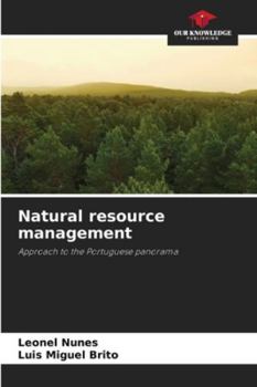 Natural resource management: Approach to the Portuguese panorama