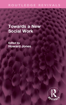 Hardcover Towards a New Social Work Book