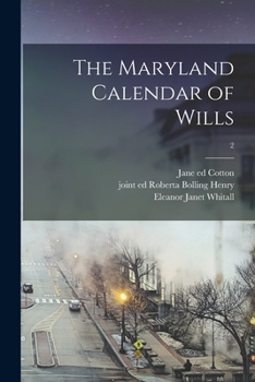 Paperback The Maryland Calendar of Wills; 2 Book