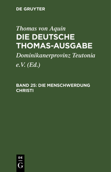 Hardcover Die Menschwerdung Christi: III: 1-15 [German] Book