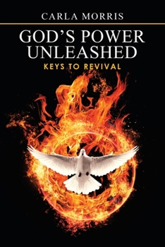 Paperback God's Power Unleashed: Keys to Revival Book