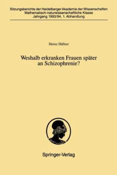 Paperback Weshalb Erkranken Frauen Später an Schizophrenie? [German] Book