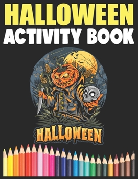 Paperback Halloween Activity Book: Halloween Word Search, Step-by-Step Drawing Guide to Draw Monsters, Cute Monsters Coloring pages, Halloween Mazes and Book