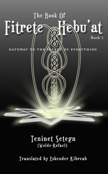 The Book of Fitrete Hebu’at: Gateway to the Secret of Everything