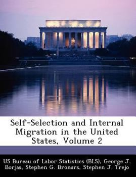 Paperback Self-Selection and Internal Migration in the United States, Volume 2 Book