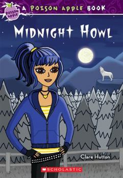 Midnight Howl - Book #5 of the Poison Apple