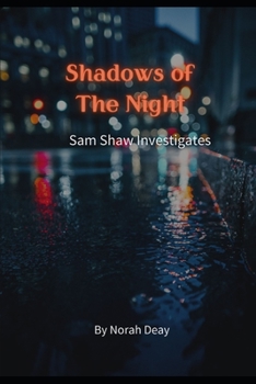 Paperback Shadows Of The Night: Sam Shaw Investigates Book