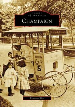 Champaign - Book  of the Images of America: Illinois