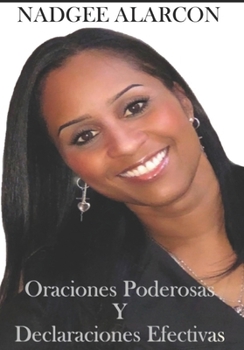 Paperback Oraciones Poderosas y Declaraciones Efectivas [Spanish] Book