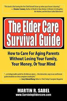 Paperback The Elder Care Survival Guide Book