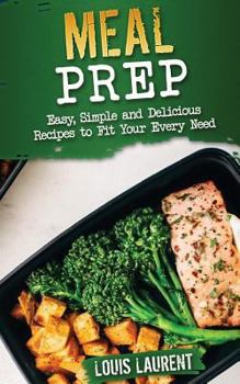 Paperback Meal Prep: Easy, Delicious Recipes Book