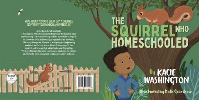 Paperback The Squirrel Who Homeschooled Book