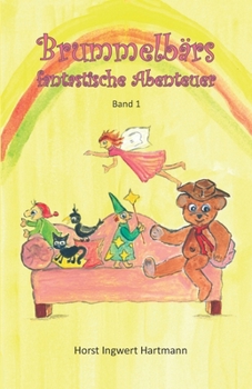 Paperback Brummelbärs fantastische Abenteuer: Band 1 [German] Book