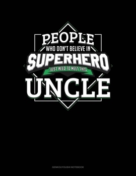 People Who Don't Believe In Superheroes Just Need To Meet This Uncle: Genkouyoushi Notebook