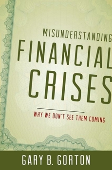Hardcover Misunderstanding Financial Crises C Book