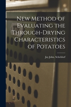 Paperback New Method of Evaluating the Through-drying Characteristics of Potatoes Book