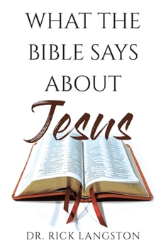 Paperback What the Bible Says About Jesus Book