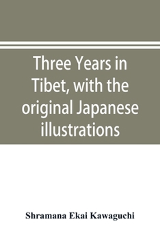 Paperback Three years in Tibet, with the original Japanese illustrations Book