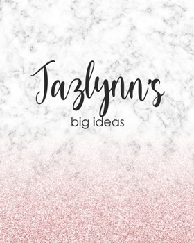 Paperback Jazlynn's Big Ideas: Personalized Notebook - 8x10 Lined Women's Journal Book