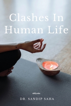 Paperback Clashes in human life Book