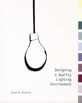Paperback Designing a Quality Lighting Environment Book