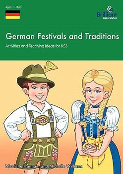 Paperback German Festivals and Traditions - Activities and Teaching Ideas for KS3 Book