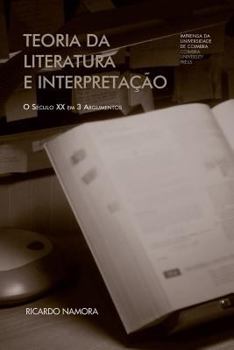 Paperback Teoria da literatura e interpretação: o século XX em 3 argumentos [Portuguese] Book