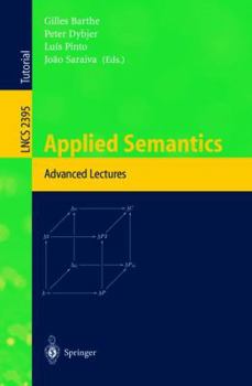 Paperback Applied Semantics: International Summer School, Appsem 2000, Caminha, Portugal, September 9-15, 2000. Advanced Lectures Book