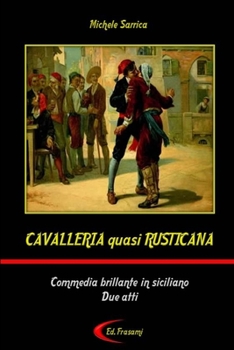Paperback CAVALLERIA quasi RUSTICANA [Italian] Book