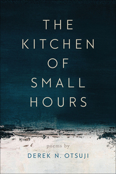 Paperback The Kitchen of Small Hours Book