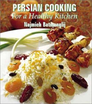 Paperback Persian Cooking for a Healthy Kitchen Book