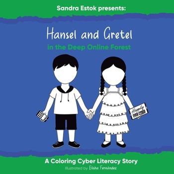 Paperback Hansel and Gretel in the Deep Online Forest Book