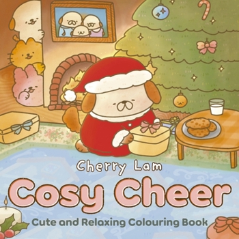 Paperback Cosy Cheer: Cute and Relaxing Colouring Book (Cosy Colouring) Book