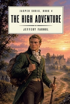 The High Adventure (Jasper Shrig)