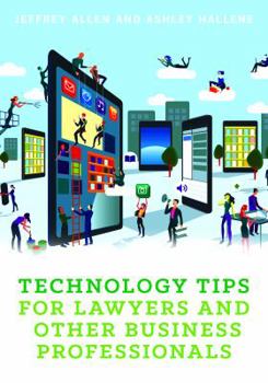 Paperback Technology Tips for Lawyers and Other Business Professionals Book