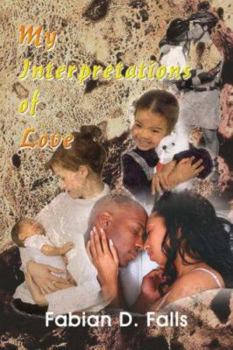Paperback My Interpretations of Love Book