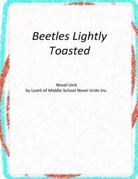Paperback Beetles Lightly Toasted Novel Unit Book