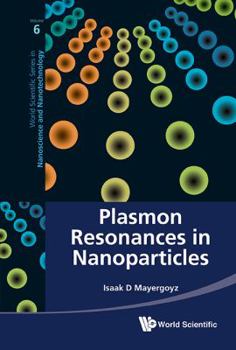 Hardcover Plasmon Resonances in Nanoparticles Book