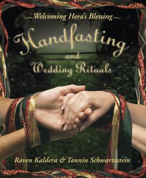Paperback Handfasting and Wedding Rituals: Welcoming Hera's Blessing Book